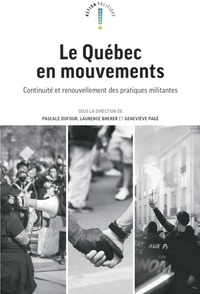 Téléchargez des ebooks gratuits pour ipad 3 Québec en mouvements - Continuité et renouvellement des pratiques militantes