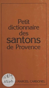 Petit dictionnaire des santons de Provence