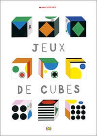 Pascale Estellon - Jeux de cubes.