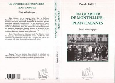 Pascale Faure - Un Quartier De Montpellier : Plan Cabanes.