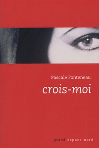 Pascale Fonteneau - Crois-moi.