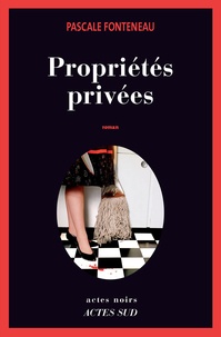 Pascale Fonteneau - Propriétés privées.