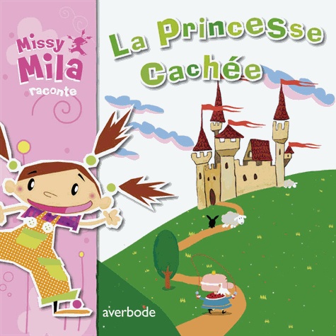 Pascale Genestine - La Princesse Cachée.