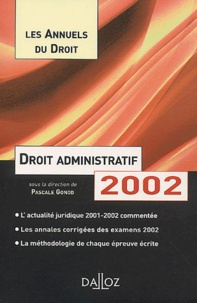 Pascale Gonod et  Collectif - Droit Administratif. Edition 2002.