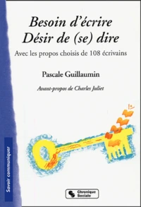 Besoin d'écrire Désir de (se) dire