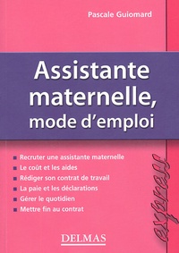 Pascale Guiomard - Assistante maternelle, mode d'emploi.