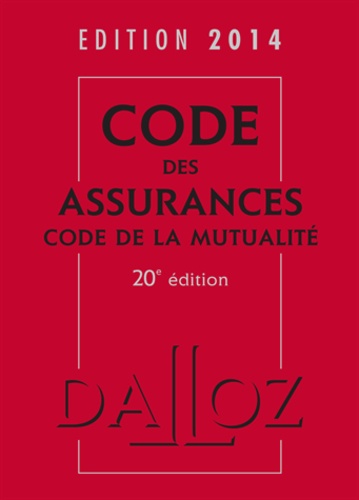 Pascale Guiomard et Louis Perdrix - Code des assurances, code de la mutualité.