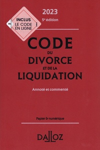 Pascale Guiomard et Jérôme Casey - Code du divorce et de la liquidation - Annoté et commenté.
