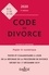 Code du divorce. Annoté et commenté  Edition 2020