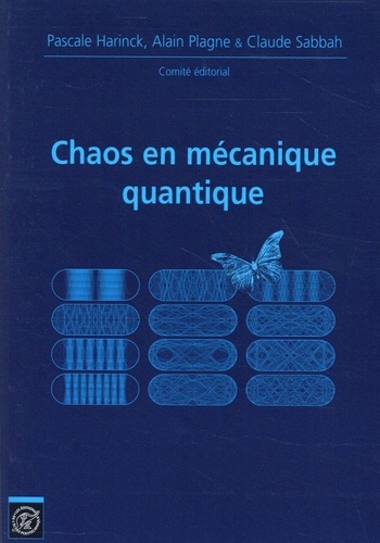 Pascale Harinck et Alain Plagne - Chaos en mécanique quantique.