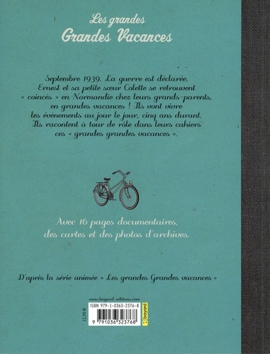 Les cahiers d'Ernest et Colette 1939-1944. Les grandes Grandes Vacances