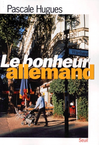 Le bonheur allemand