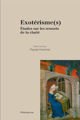 Pascale Hummel-Israel - Exotérisme(s) - Etudes sur les ressorts de la clarté.