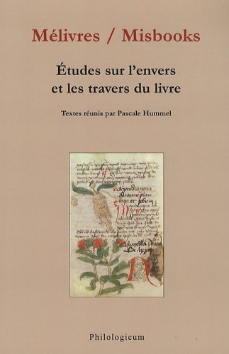 Pascale Hummel-Israel - Mélivres/Misbooks : Etudes sur l'envers et les travers du livre.