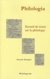 Pascale Hummel-Israel - Philologia - Recueil de textes sur la philologie.