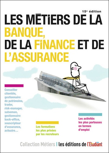 Pascale Kroll - Les métiers de la banque, de la finance et de l'assurance.