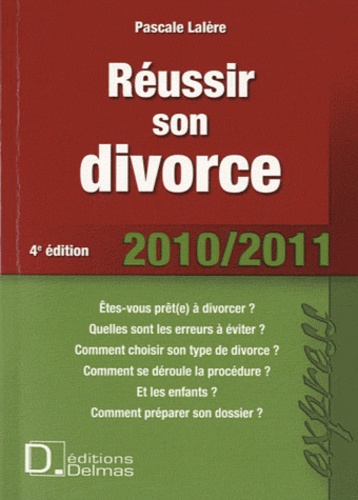Pascale Lalère - Réussir son divorce - 2010/2011.