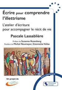 Ecrire pour comprendre l'illettrisme