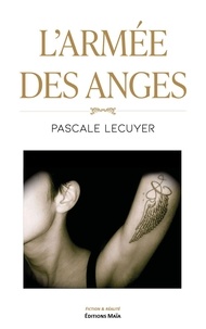 Pascale Lecuyer - L'armée des anges.
