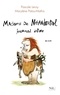 Pascale Leroy et Marylène Patou-Mathis - Madame de Néandertal - Journal intime.