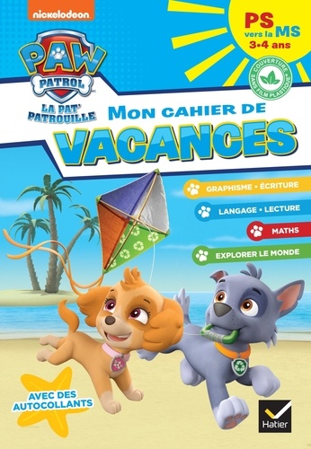 Mon cahier de vacances Pat'Patrouille PS vers la MS  Edition 2022