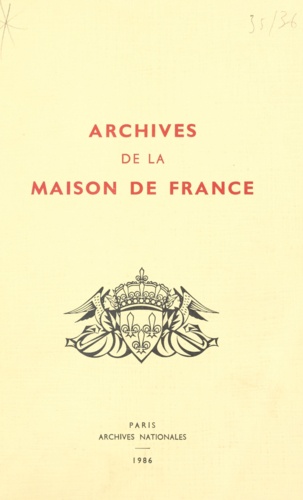 Archives de la Maison de France, branche d'Orléans (4). Catalogue des cartes et plans