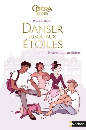 Pascale Maret - Danser jusqu'aux étoiles Tome 1 : Entrée des artistes.