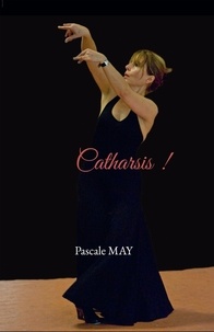 Pascale May - Catharsis !.