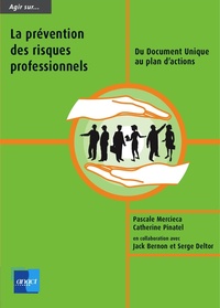 Pascale Mercieca - Agir sur la prévention des risques professionnels - Du document Unique eu plan d'actions.