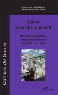 Pascale Molinier et Sandra Laugier - Cahiers du genre N° 59/2015 : Genre et environnement - Nouvelles menaces, nouvelles analyses au Nord et au Sud.