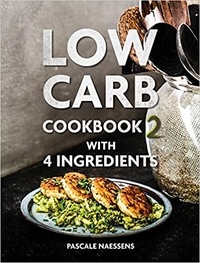Pascale Naessens - Low Carb Cookbook 2.