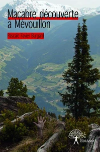 Macabre découverte à Mévouillon
