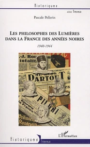Les philosophes des Lumières dans la France des années noires : Voltaire, Montesquieu, Rousseau et Diderot