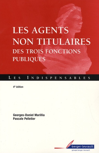 Pascale Pelletier et Georges-Daniel Marillia - Agents non titulaires des trois fonctions publiques.