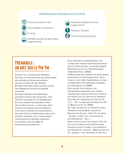 Le guide familial de la médecine chinoise. Les pratiques expliquées en pas à pas. 350 recettes et formules classées par troubles. 60 aliments détaillés, 360 points d'acupression, 20 exercices de Qi Gong