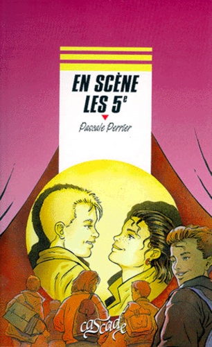 Pascale Perrier - En scène les 5e.