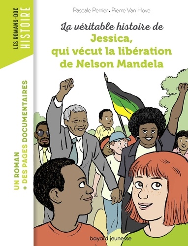 La véritable histoire de Jessica, qui vécut la libération de Mandela
