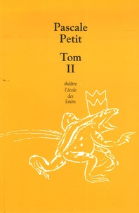 Pascale Petit - Tom II.