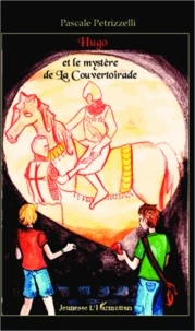 Hugo et le mystère de la Couvertoirade