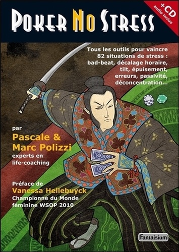 Pascale Polizzi et Marc Polizzi - Poker No Stress - Tous les outils pour vaincre 82 causes de stress au poker. 1 CD audio