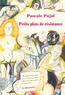 Pascale Pujol - Petits plats de résistance.