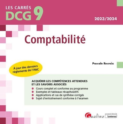 Comptabilité DCG 9. Cours et applications corrigées  Edition 2023-2024