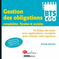 Gestion des obligations comptables, fiscales et sociales - 50 fiches de cours avec applications corrigées pour réussir votre épreuve.pdf