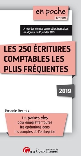 Les 250 écritures comptables les plus fréquentes  Edition 2019