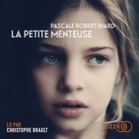 Pascale Robert-Diard et Christophe Brault - La petite menteuse.