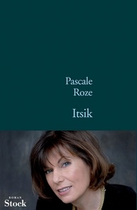 Pascale Roze - Itsik.