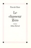 Pascale Roze - Le Chasseur Zéro.