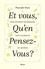 Et vous, qu'en pensez-vous ?. Philosophie vagabonde sur l'humeur du monde