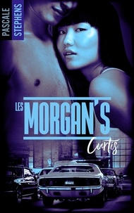 Pascale Stephens - Les Morgan's - Tome 2 - Curtis.