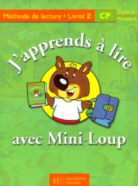 J'Apprends A Lire Avec Mini-Loup. Livret 2